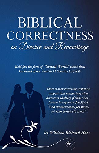 Stock image for BIBLICAL CORRECTNESS ON DIVORCE AND REMARRIAGE for sale by PBShop.store US