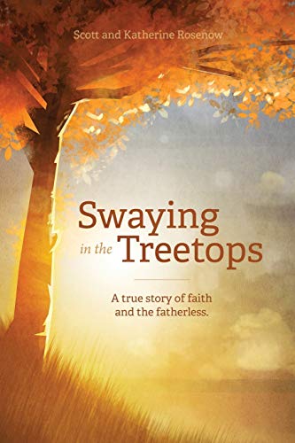 Stock image for Swaying in the Treetops for sale by Better World Books