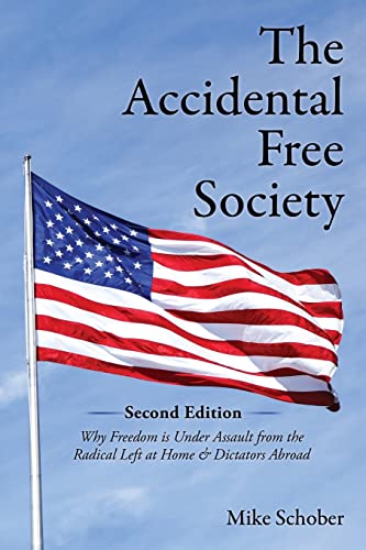 Stock image for The Accidental Free Society for sale by BookHolders