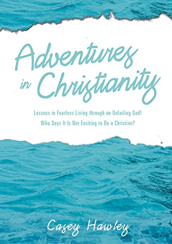 Imagen de archivo de Adventures in Christianity a la venta por MI Re-Tale