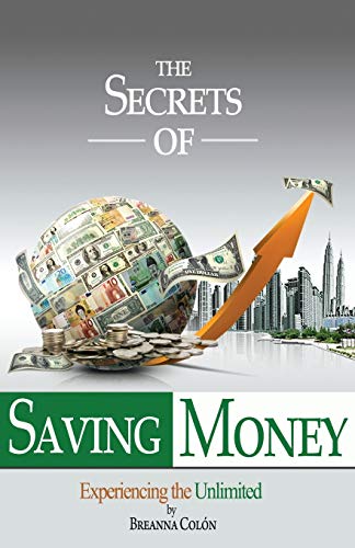 Stock image for The Secrets Of Saving Money for sale by Chiron Media
