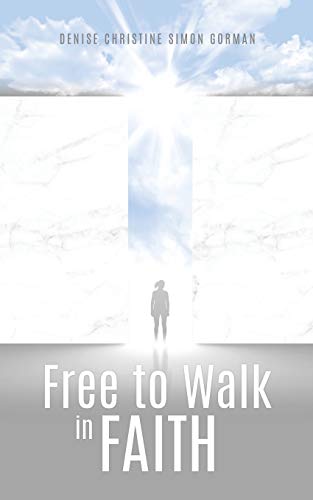 Stock image for Free to Walk in Faith for sale by HPB-Emerald