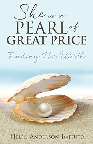 Stock image for She Is a Pearl of Great Price for sale by Lucky's Textbooks