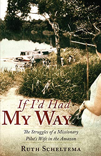 Stock image for If I'd Had My Way for sale by SecondSale