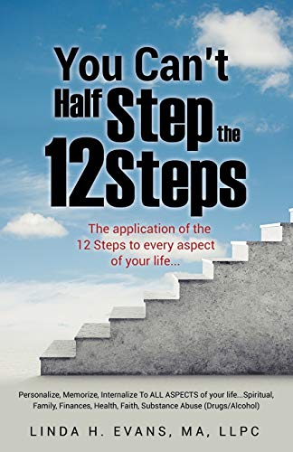 Stock image for You Can't Half Step the 12 Steps for sale by Chiron Media