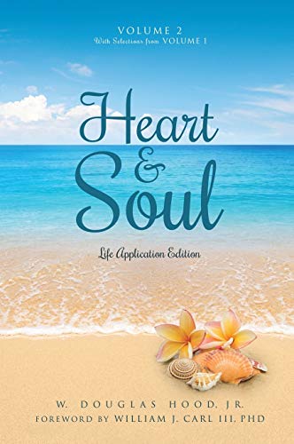 Imagen de archivo de Heart & Soul Volume 2 with Selections from Volume 1: Life Application Edition a la venta por Adkins Books