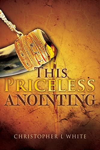 Stock image for THIS PRICELESS ANOINTING for sale by Chiron Media