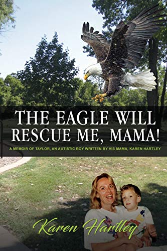 Stock image for The Eagle will rescue me, Mama! for sale by HPB Inc.