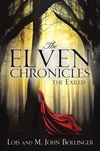 9781498497961: THE ELVEN CHRONICLES: The Exiled