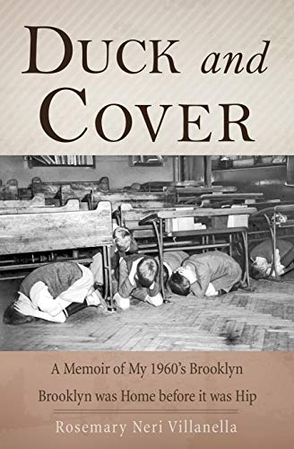 Stock image for Duck and Cover : A Memoir of My 1960's Brooklyn for sale by Better World Books
