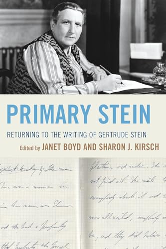 Stock image for Primary Stein: Returning to the Writing of Gertrude Stein for sale by Revaluation Books