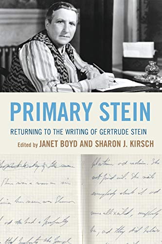 9781498500883: Primary Stein: Returning to the Writing of Gertrude Stein