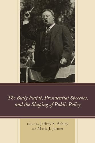 Stock image for BULLY PULPIT PRESIDENTIAL SPEECHES SHAPI Format: Hardcover for sale by INDOO