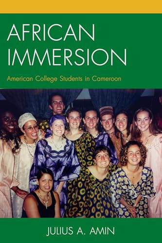 Stock image for African Immersion: American College Students in Cameroon for sale by Chiron Media