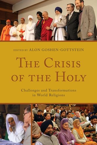 Imagen de archivo de The Crisis of the Holy Challenges and Transformations in World Religions a la venta por Michener & Rutledge Booksellers, Inc.