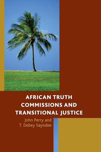 9781498504072: African Truth Commissions and Transitional Justice