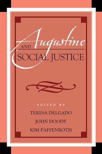 9781498509176: Augustine and Social Justice (Augustine in Conversation: Tradition and Innovation)