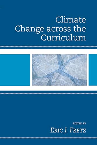 Imagen de archivo de Climate Change across the Curriculum a la venta por Michael Lyons