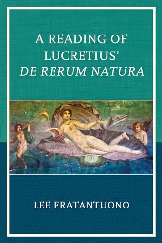 Imagen de archivo de A Reading of Lucretius' De Rerum Natura a la venta por Byrd Books