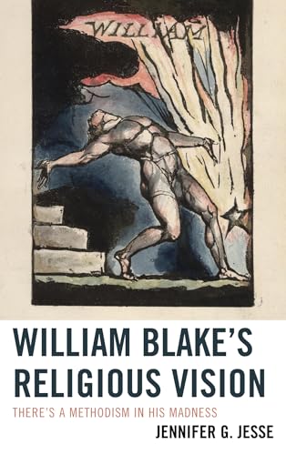 Stock image for William Blake's Religious Vision: There's a Methodism in His Madness for sale by Chiron Media