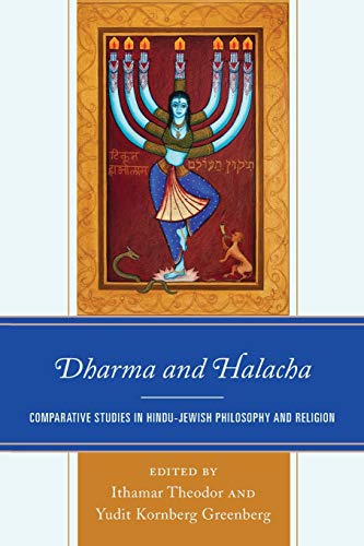 Stock image for Dharma and Halacha Comparative Studies in HinduJewish Philosophy and Religion Studies in Comparative Philosophy and Religion for sale by PBShop.store US