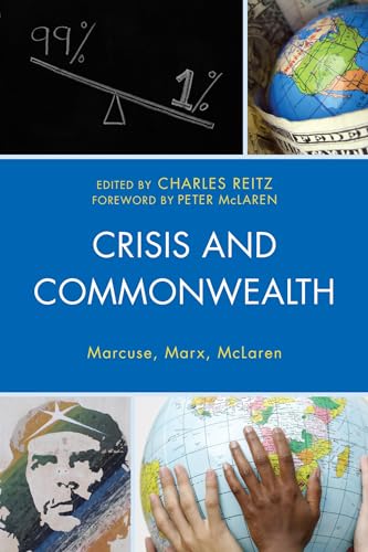 Stock image for Crisis and Commonwealth: Marcuse, Marx, Mclaren for sale by Revaluation Books