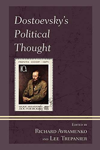 Stock image for Dostoevsky's Political Thought for sale by Sunshine State Books