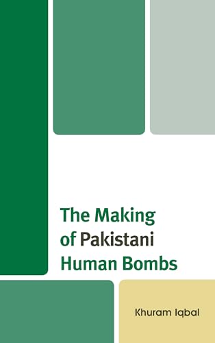 Stock image for The Making of Pakistani Human Bombs for sale by AwesomeBooks