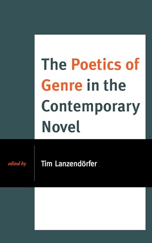 Stock image for THE POETICS OF GENRE IN THE CONTEMPORARY NOVEL for sale by lottabooks