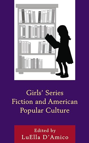 Stock image for Girls' Series Fiction and American Popular Culture (Children and Youth in Popular Culture) for sale by Chiron Media