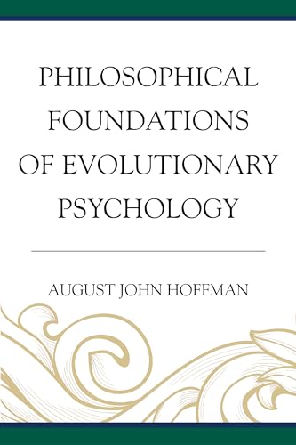 Stock image for Philosophical Foundations of Evolutionary Psychology for sale by JuddSt.Pancras