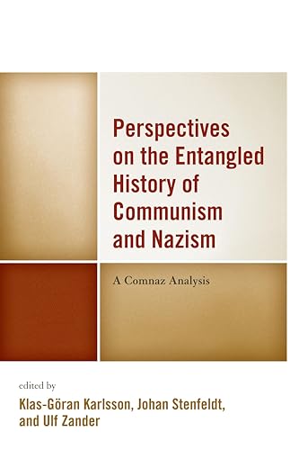 Imagen de archivo de Perspectives on the Entangled History of Communism and Nazism: A Comnaz Analysis a la venta por HPB-Red