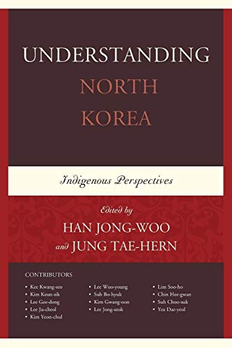 9781498521093: Understanding North Korea: Indigenous Perspectives