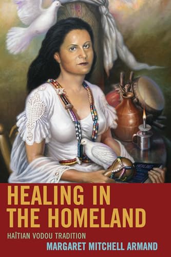 9781498521833: Healing in the Homeland: Haitian Vodou Tradition
