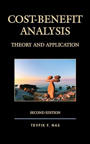 9781498522526: Cost-Benefit Analysis: Theory and Application, 2nd Edition