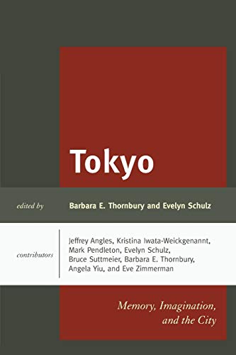 Stock image for Tokyo: Memory, Imagination, and the City for sale by Revaluation Books