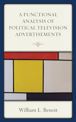 Imagen de archivo de A Functional Analysis of Political Television Advertisements a la venta por Chiron Media