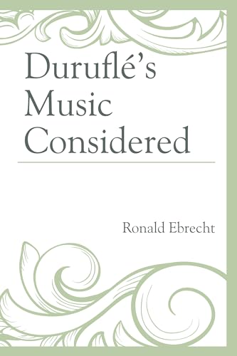 Imagen de archivo de Durufl?'s Music Considered a la venta por PBShop.store US