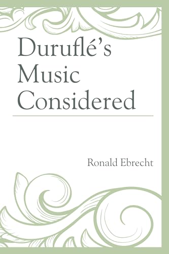 Stock image for Durufl?'s Music Considered for sale by PBShop.store US