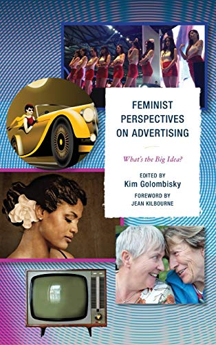 Beispielbild fr Feminist Perspectives on Advertising: Whats the Big Idea? zum Verkauf von Michael Lyons