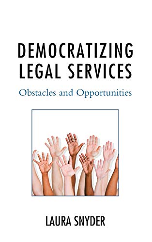 Beispielbild fr Democratizing Legal Services zum Verkauf von Blackwell's