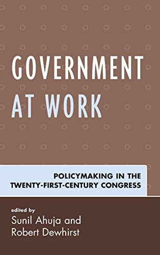 Imagen de archivo de Government at Work: Policymaking in the Twenty-First-Century Congress a la venta por Chiron Media