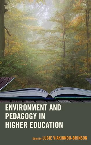 9781498531092: Environment and Pedagogy in Higher Education (Ecocritical Theory and Practice)