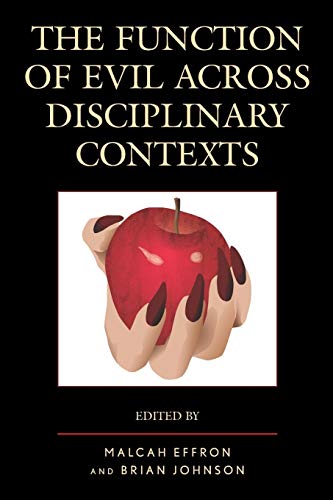 Beispielbild fr The Function of Evil Across Disciplinary Contexts zum Verkauf von Revaluation Books