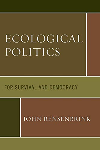 Stock image for Ecological Politics For Survival and Democracy for sale by PBShop.store US