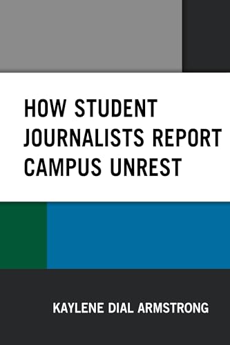 Stock image for How Student Journalists Report Campus Unrest for sale by Chiron Media