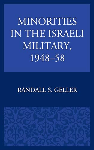 Beispielbild fr Minorities in the Israeli Military, 1948-58 zum Verkauf von Blackwell's