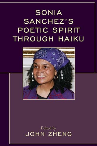 Stock image for Sonia Sanchez's Poetic Spirit Through Haiku for sale by Chiron Media