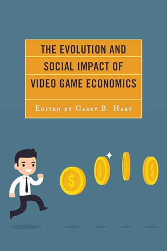 Imagen de archivo de The Evolution and Social Impact of Video Game Economics (Studies in New Media) a la venta por Chiron Media