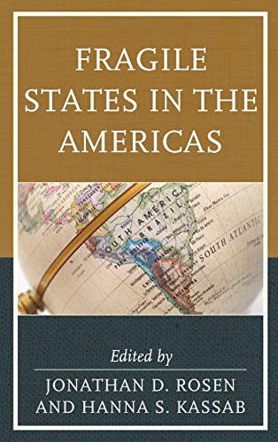 Beispielbild fr Fragile States in the Americas zum Verkauf von Revaluation Books